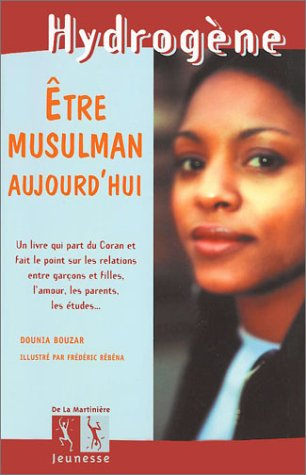 Etre musulman aujourd'hui