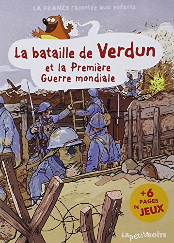 La bataille de Verdun et la Première Guerre mondiale