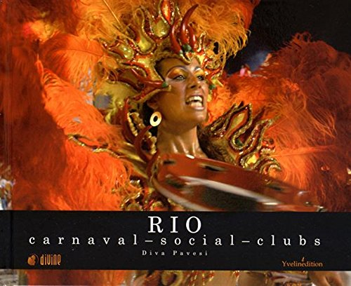 Rio : carnaval, social, clubs