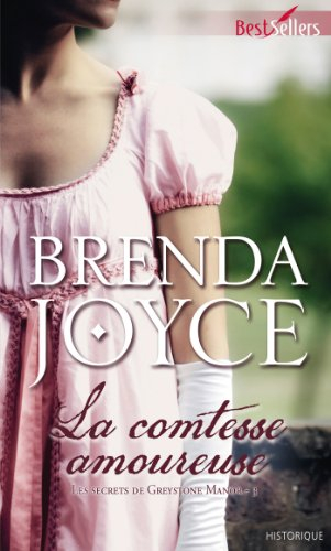 La comtesse amoureuse : les secrets de Greystone Manor