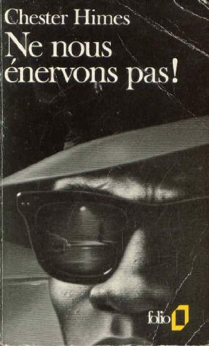 Ne nous énervons pas !
