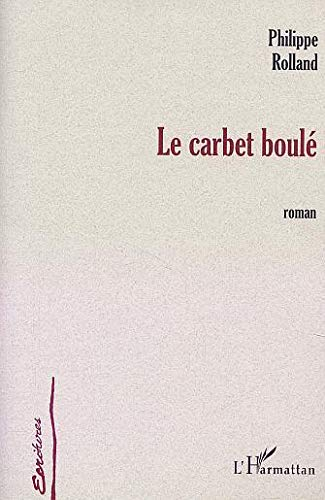 Le carbet boulé
