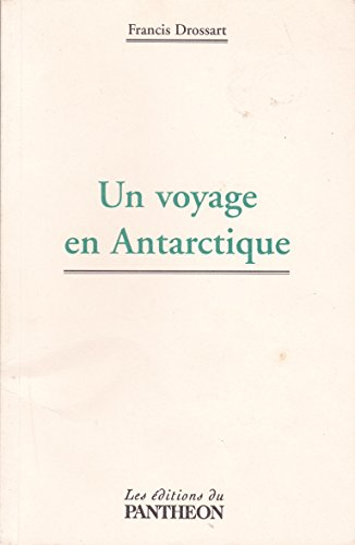un voyage en antarctique