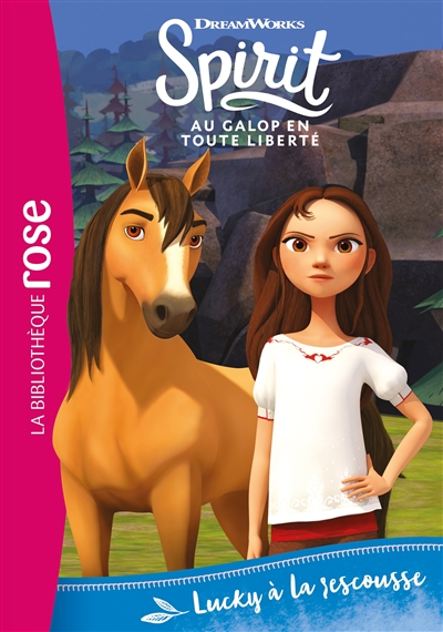 Spirit : au galop en toute liberté. Vol. 11. Lucky à la rescousse