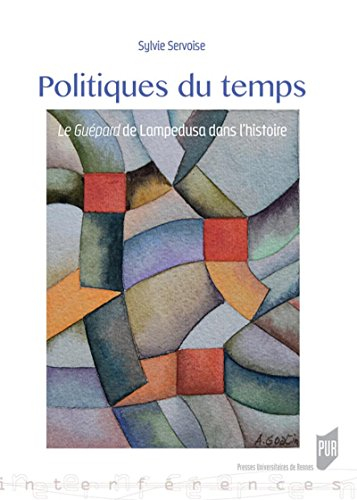 Politiques du temps : Le Guépard de Lampedusa dans l'histoire