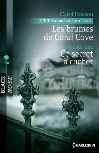 Les brumes de Coral Cove : énigmes à Coral Cove. Ce secret à cacher