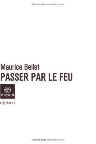 Passer par le feu : les années Christus