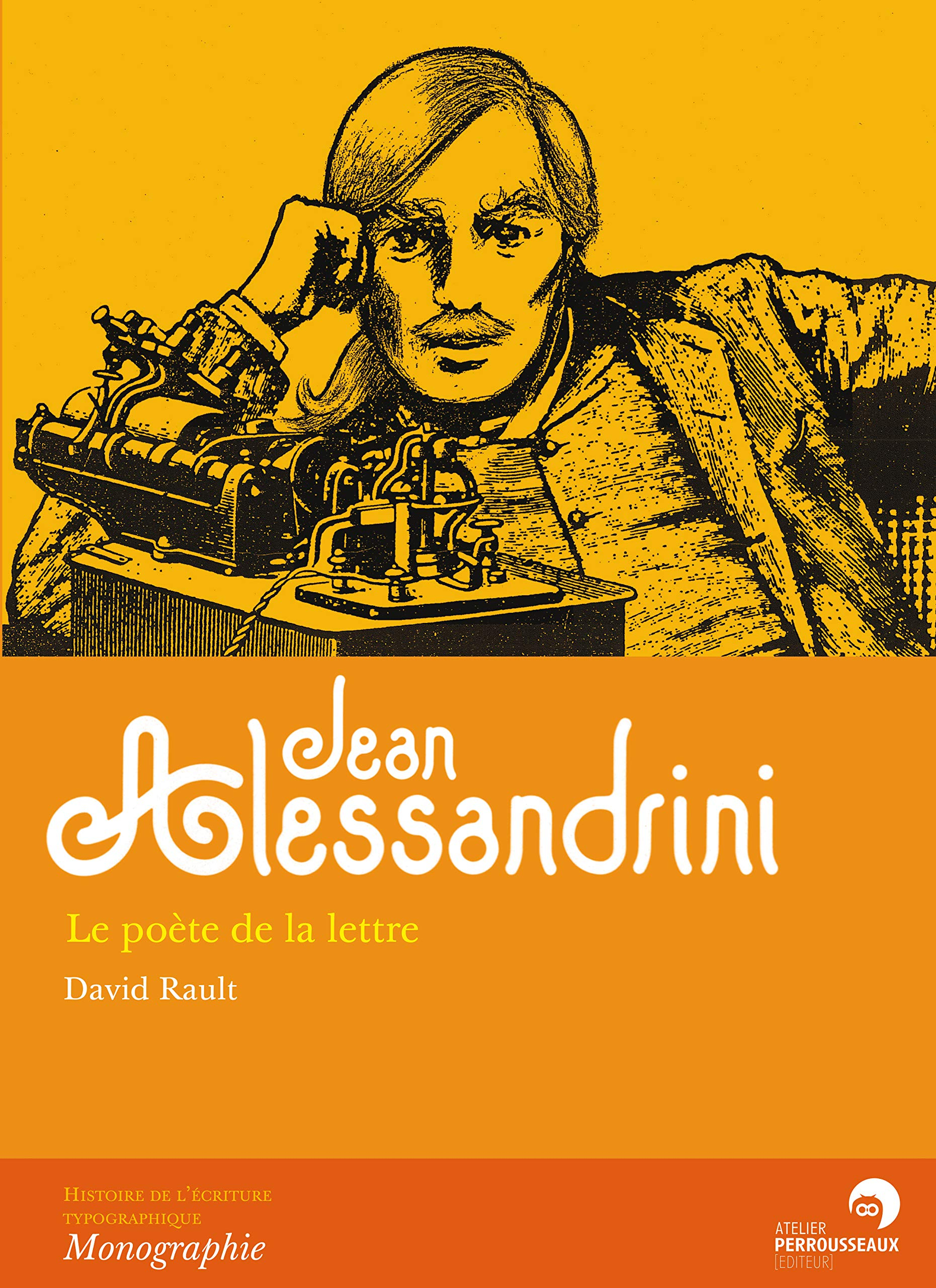 Jean Alessandrini : le poète de la lettre