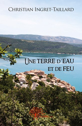 une terre d'eau et de feu