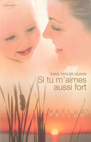 Si tu m'aimes aussi fort