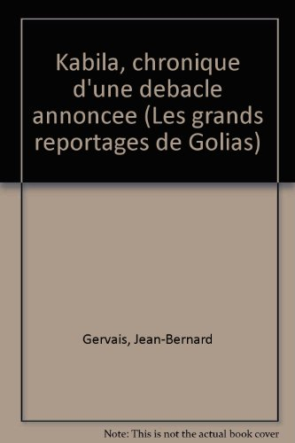 Kabila : chronique d'une débâcle annoncée