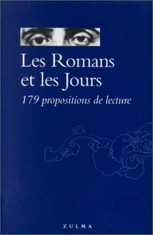 Les romans et les jours : 179 propositions de lecture