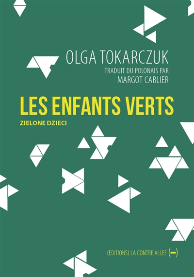 Les enfants verts ou Le récit de singuliers événements survenus en Volhynie, consignés par William D