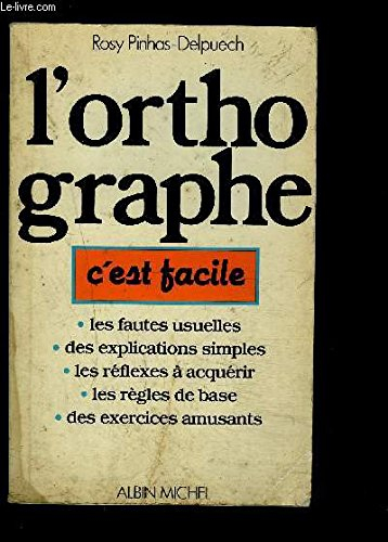 L'Orthographe c'est facile
