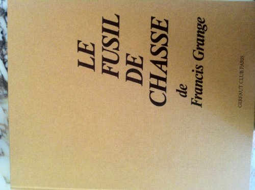 Le Fusil de chasse