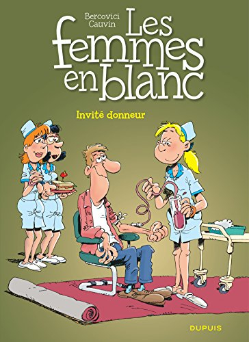 Les femmes en blanc. Vol. 28. Invité donneur