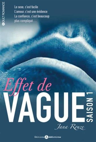 Effet de vague. Vol. 1