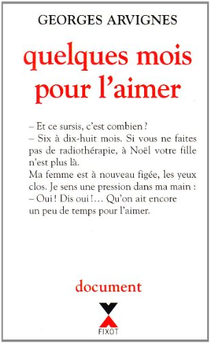 Quelques mois pour l'aimer