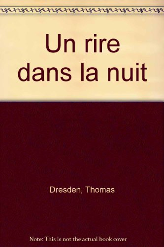 Un rire dans la nuit