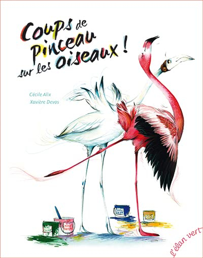 Coups de pinceau sur les oiseaux !