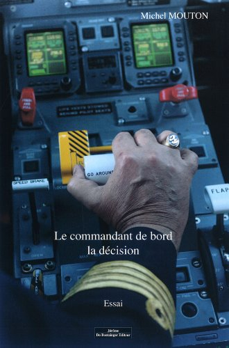 Le commandant de bord : la décision : essai