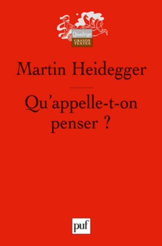 Qu'appelle-t-on penser ?