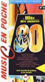 Hits des Annees 80 (music en poche n° 44)