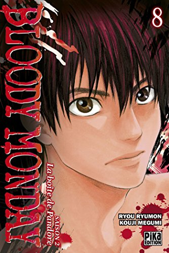Bloody monday : saison 2, la boîte de Pandore. Vol. 8