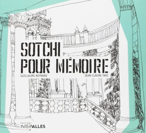 Sotchi pour mémoire