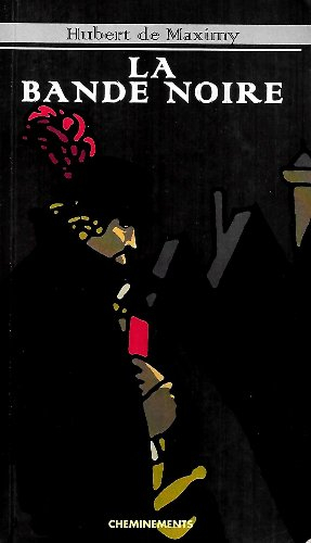 bande noire (la)