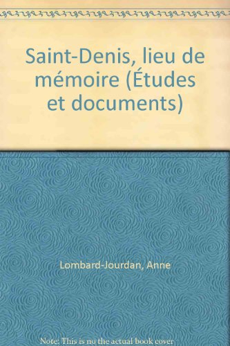 Saint-Denis, lieu de mémoire