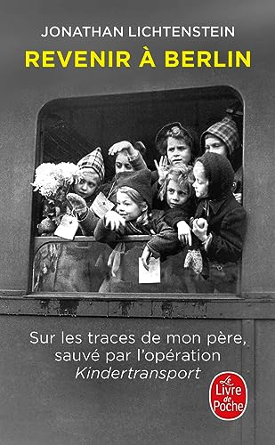 Revenir à Berlin : sur les traces de mon père, sauvé par l'opération Kindertransport