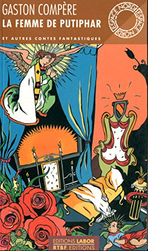 La femme de Putiphar : et autres contes fantastiques