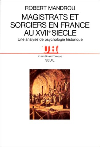 magistrats et sorciers en france au xviie siecle