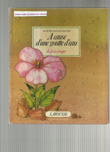A cause d'une goutte d'eau