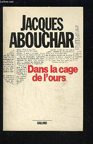 Dans la cage de l'ours