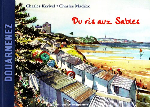 Douarnenez : du Ris aux Sables...