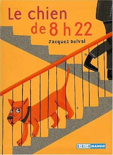 Le chien de 8 h 22