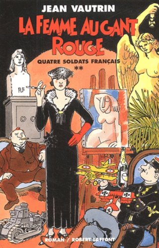 Quatre soldats français. Vol. 2. La femme au gant rouge