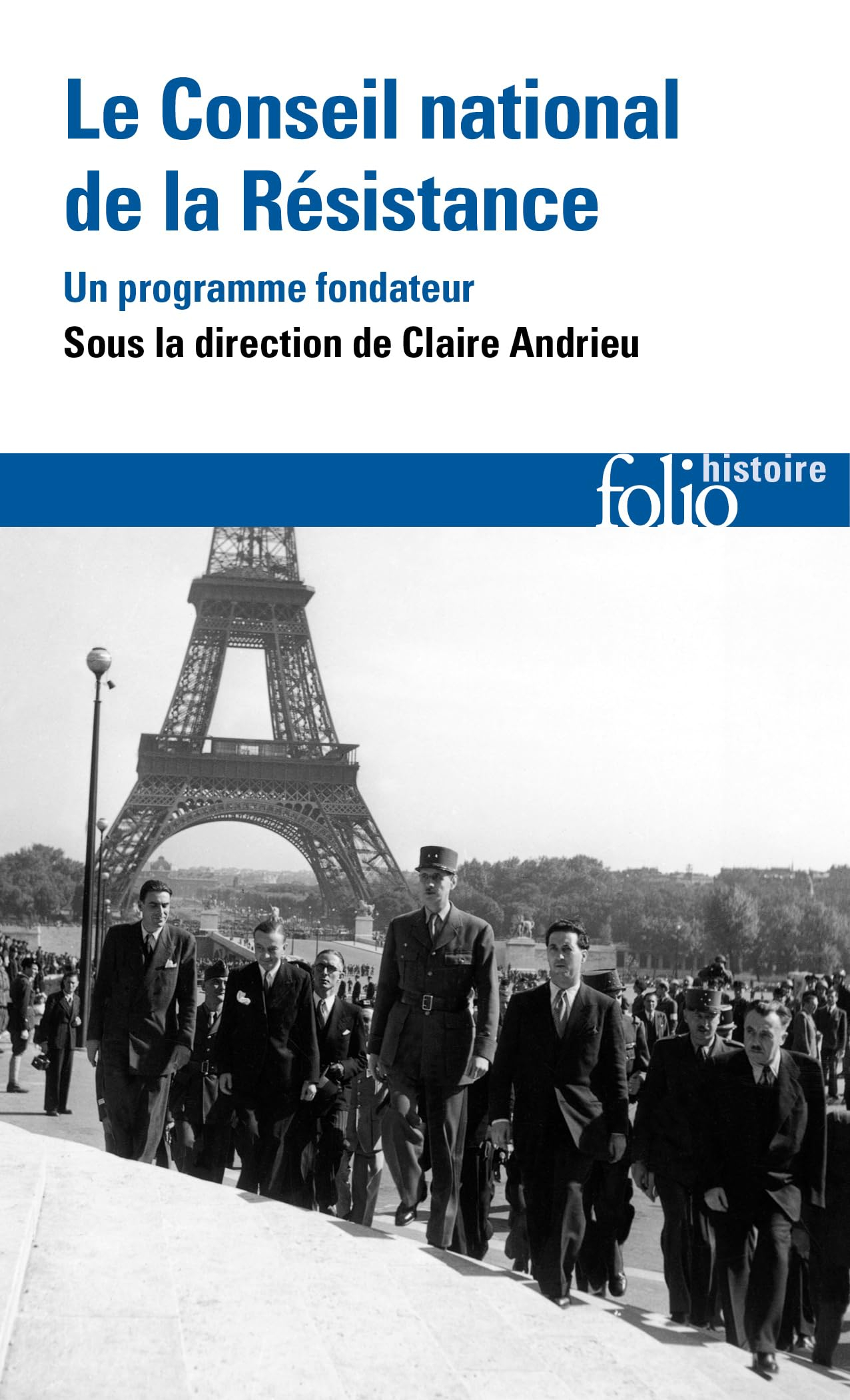 Le Conseil national de la Résistance : un programme fondateur