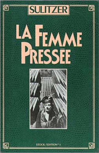 la femme pressee