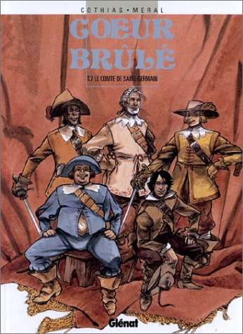 Coeur brûlé. Vol. 7. Le comte de Saint-Germain