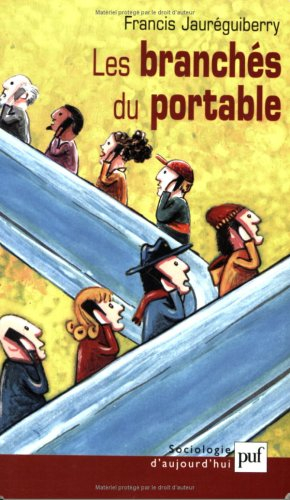 Les branchés du portable : sociologie des usages