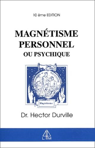 Magnétisme personnel ou psychique