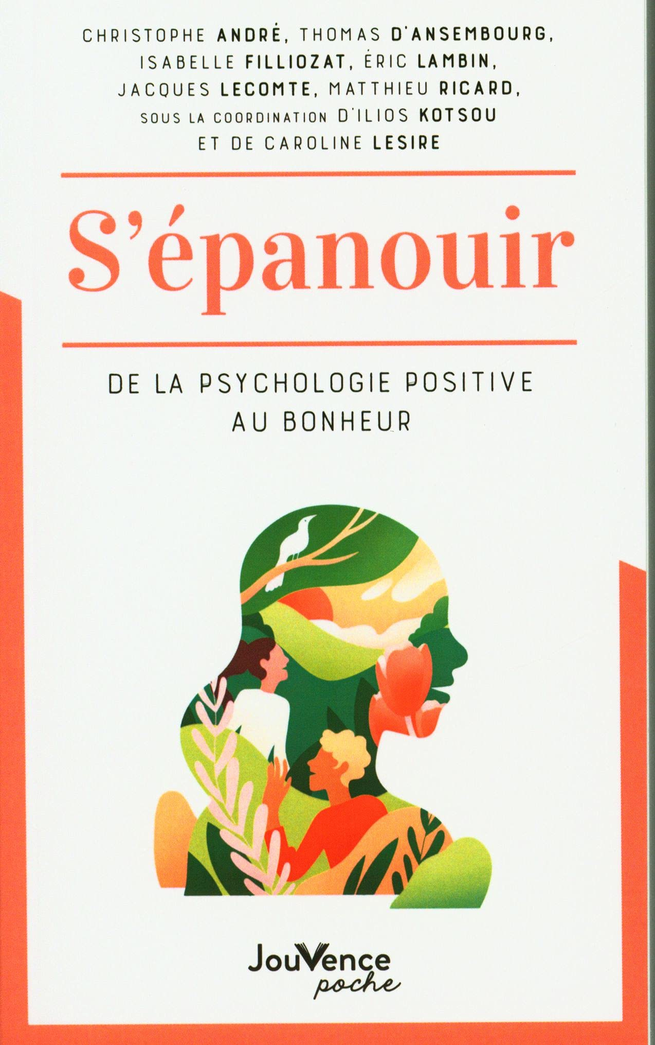 S'épanouir : de la psychologie positive au bonheur