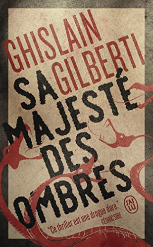 La trilogie des ombres. Vol. 1. Sa majesté des ombres