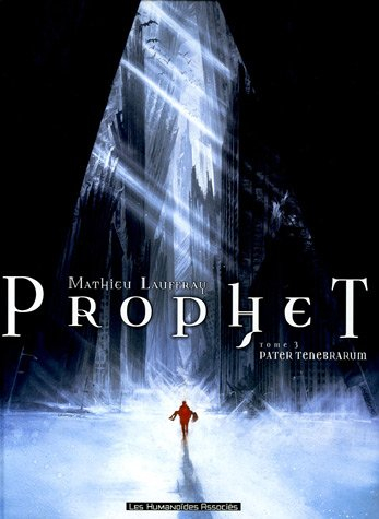 Prophet. Vol. 3. Pater tenebrarum