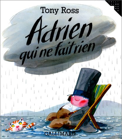 Adrien qui ne fait rien