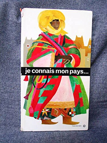 Je connais mon pays (Qui sont-ils, que font-ils)