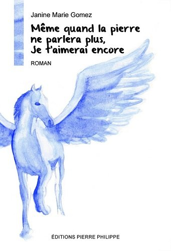 Même quand la pierre ne parlera plus, je t'aimerai encore